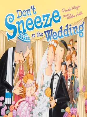 cover image of Don't Sneeze at the Wedding